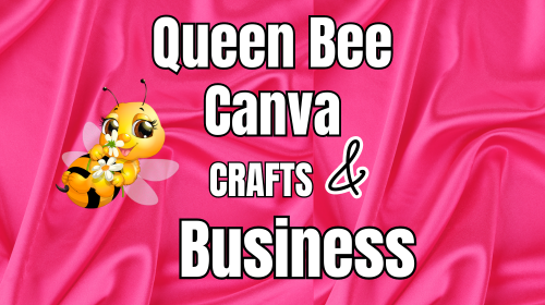 Canva for Beginners (read full details) ๐ Queen Bee