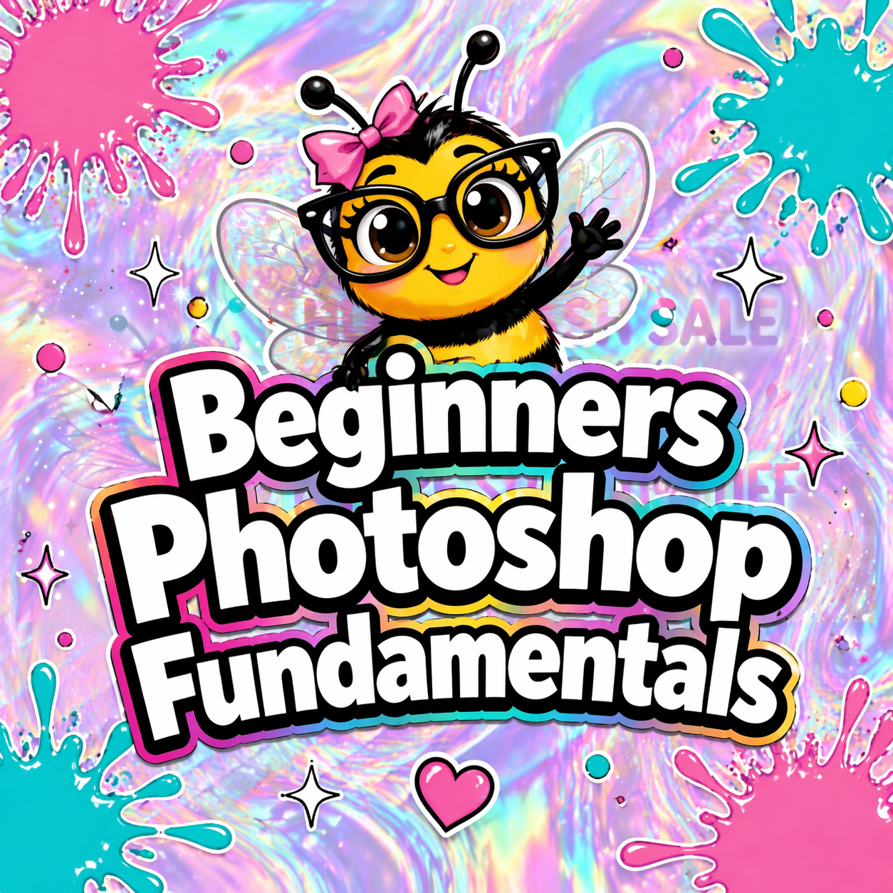 Beginners Photoshop Fundamentals (Lifetime Access)