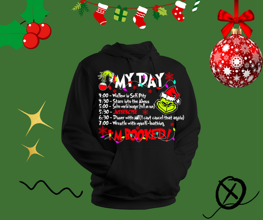 My Day I'm Booked Grinch DTF Transfer