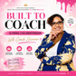 Built to Coach ... 12-Week Live Mentorship with Coach Shannon